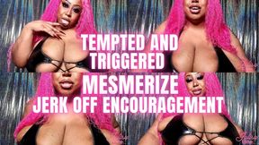 Tempted and Triggered Sensual Jerk Off Encouragement