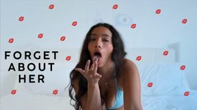 FORGET ABOUT HER😇