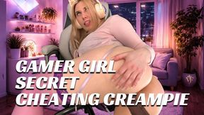 Gamer Girl Secret Cheating Creampie
