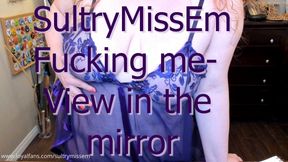 Fucking me view in the mirror