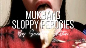 Mukbang Sloppy Perogies