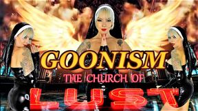 GOONISM- THE CHURCH OF LUST