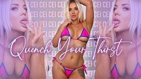Quench Your Thirst CEI