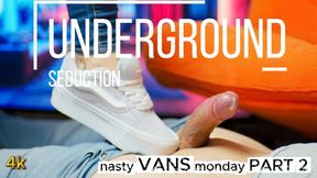 Nasty VANS Monday - Part 2. - shoejob, assjob, ballbusting, handjob and ruined orgasm by Rossi