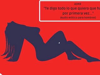 ASMR - TE DIGO TODO LO QUE QUIERO QUE HAGAMOS POR PRIMERA VEZ... - AUDIO ERÓTICO PARA HOMBRES