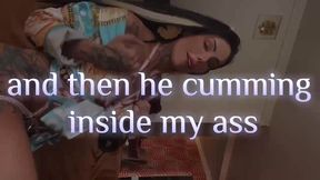shemale vanessa rafaella - me cumming inside his ass and then he cumming inside my ass