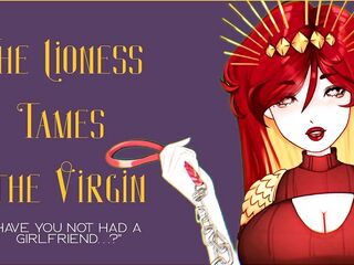 F4M The Lioness tames the Virgin ASMRHandjobBlowjobFemDomGFD (Script by SelphiaNSFW)