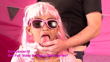 Teacher gives Angel 18 cock in her mouth! &ldquo_I want cock&rdquo_ &amp_ &ldquo_Happy Birthday Me&rdquo_ StickyAsian18 Teens