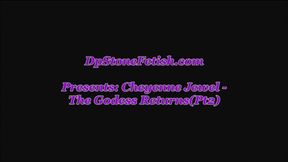 Cheyenne Jewel-The Godess Returns(Pt2)