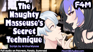 F4M - NSFW - The Naughty Masseuse's Secret Technique! Part 1!