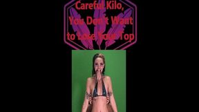 Careful Kilo, Don't Lose Your Top WMV