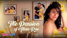 TGIRLS XXX - The Passion of Alisia Rae