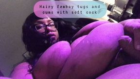 Fat Hairy Femdom Jerks off Soft Cock + Cums Twice