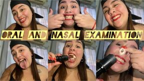Deep oral and nasal examination