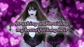 Brushing and braiding my beautiful long hair - MP4 HD 1080p