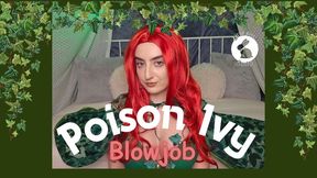 Poison Ivy: Blowjob