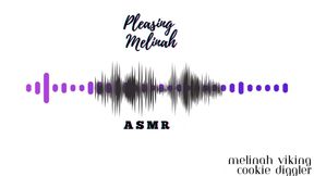 Pleasing Melinah Asmr