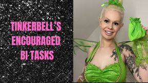 Tinkerbell's Encouraged Bi Tasks