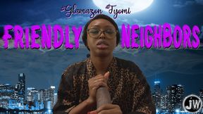 Glamazon Tyomi in "Friendly Neighbors" (Episode 1)