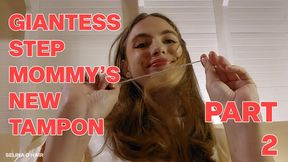 Giantess Step-Mommy's New Tampon Part 2 MOV