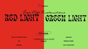 RED LIGHT, GREEN LIGHT