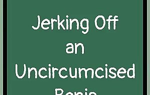 Learning with WolfRadish: Jerking Off the Uncut Cock (ask & answer during)