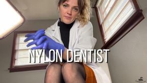 Nylon Dentist