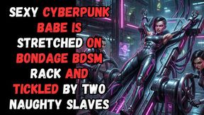 Cyberpunk fantasy babe is stretched out on BDSM rack and tickled in the armpits by two naughty sex slaves