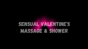 Sensual Massage & Shower on Valentine's Day