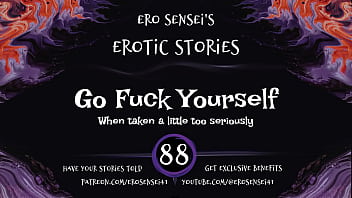 Go Fuck Yourself (Erotic Audio for Women) [ESES88]