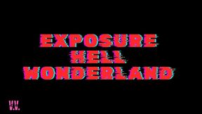 EXPOSURE HELL WONDERLAND