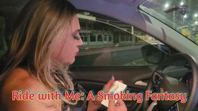 Ride with Me: A Smoking Fantasy - SFL325