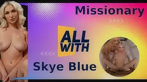 All Missionary With Skye Blue