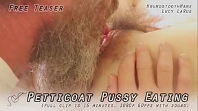 Petticoat Pussy Eating