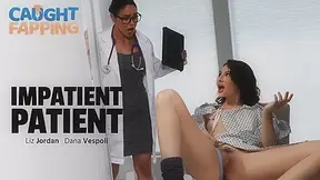 Impatient Patient, Scene #01