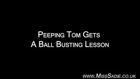 Peeping Tom Gets a Ball Busting Lesson