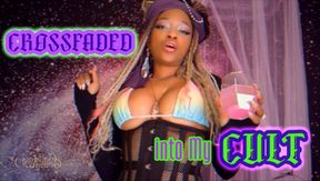 *NEW* Crossfaded into My CULT - (Reward Clip + Interactive)