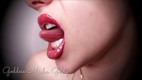 I am French kissing with you and smearing my dark glossy lipstick all over your face!