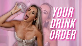 Your Drink Order