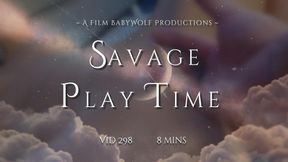 Vid298 – Savage Play Time