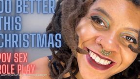 Do Better This Christmas POV Sex