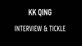 KK Qing Interview & Tickle