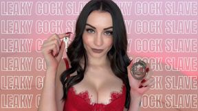 Leaky Cock Slave