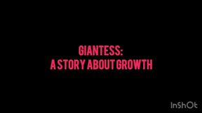 GIANTESS: A Story About Growth