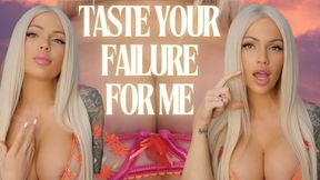 Taste Your Failure for Me