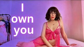 I OWN YOU - Sara Desire XO - Femdom