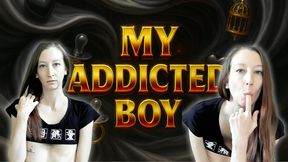My Addicted Boy