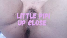 Little Pipi up close