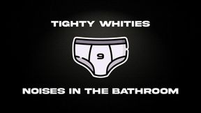 Tighty Whities - Noises in the Bathroom - AUDIO ONLY - Underwear Humiliation - Verbal Humiliation - Taboo