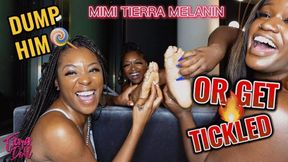 Dump Him or Get Tickled feat Queen Mel & Goddess Mimi